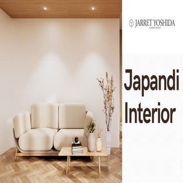 JAPANDI BEST WORLD ARCHITECTURAL INTERIOR DESIGN STYLE.pptx