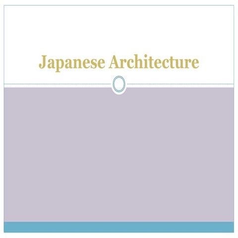 Japanes architecture ppt 