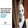 All you need to know  on the wrong myth  about the Japanese Technology  Company!