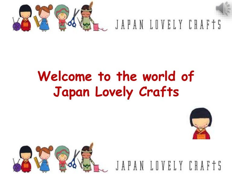 Japan lovely crafts