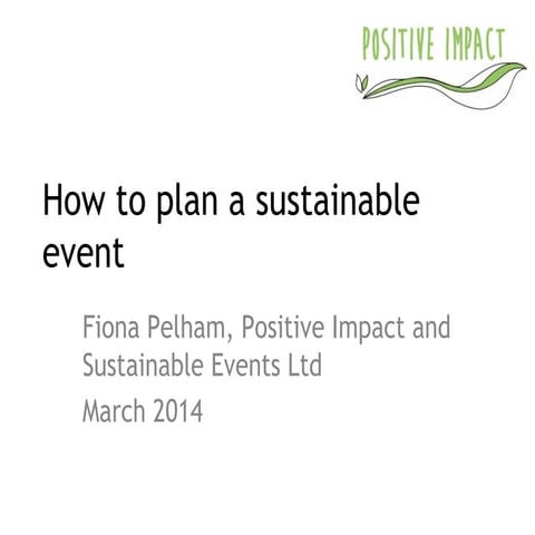 How to plan a sustainable event - ISO 20121 | PPT