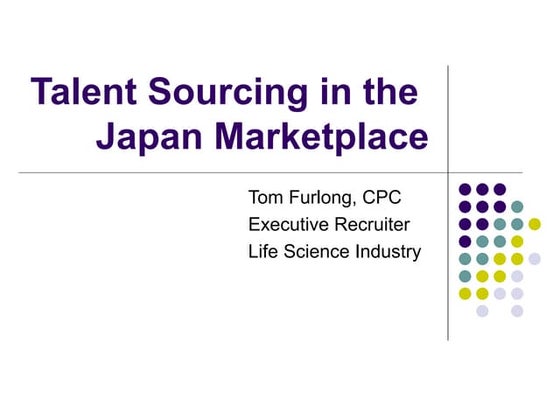 Talent Sourcing in the Japan Marketplace
