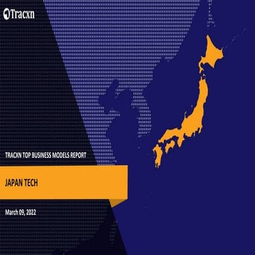 Tracxn  - Top Business Models - Japan Tech - Mar 2022