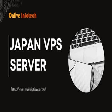 Enhance Your Digital Reach with Onlive Infotech Japan VPS Server.