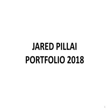 Jared Pillai Portfolio 2018