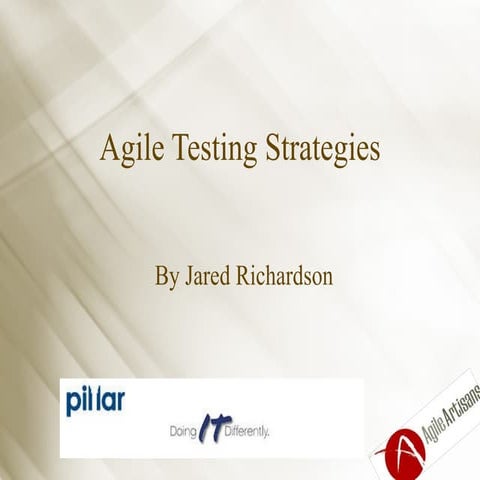 Jared Richardson -  Agile Testing Strategies