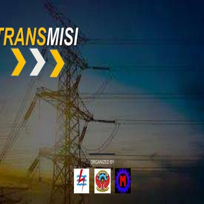 TRANSMISI ENERGI LISTRIK 