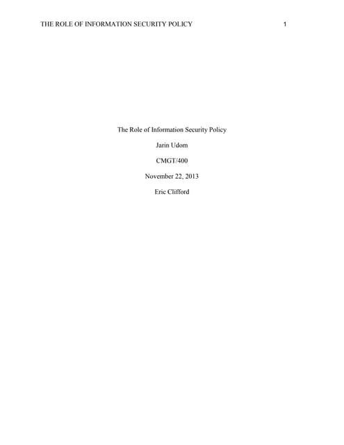 The Role of Information Security Policy DOCX The Role of Information Security Policy DOCX