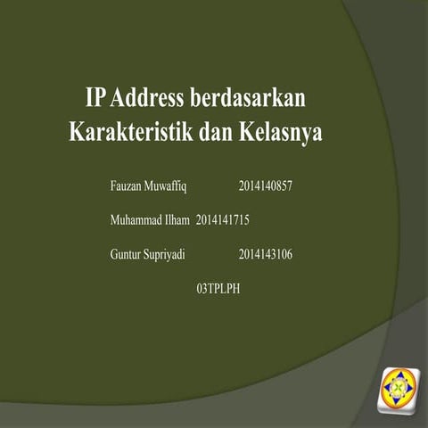 Jaringan Komputer (IP Addres berdasarkan karakteristik dan kelasnya)