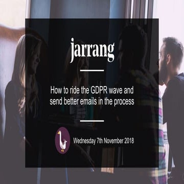 How To Ride The GDPR Wave And Send Better Emails In The Process - Stafford Su...