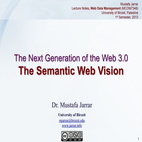 Jarrar: The Next Generation of the Web 3.0: The Semantic Web Vesion