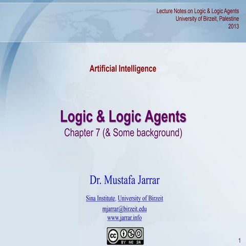 Jarrar: Introduction to logic and Logic Agents 