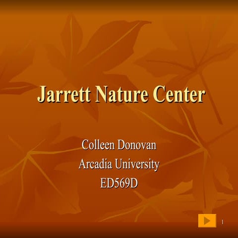 Jarrett Nature Center