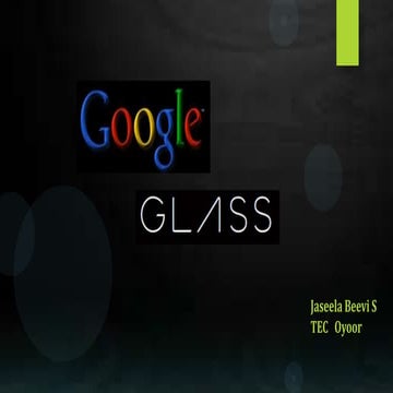 Google glass by Jaseela