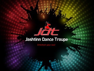 Jashtin Dance Troupe - Profile