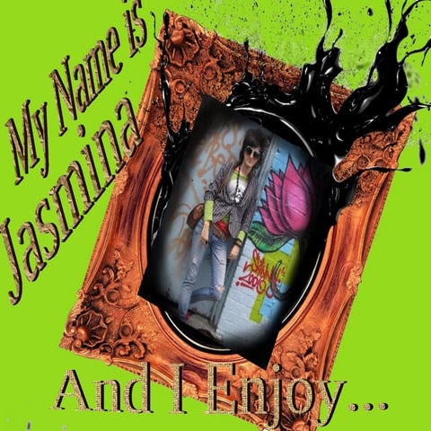 JaSmInA's PowerPoint