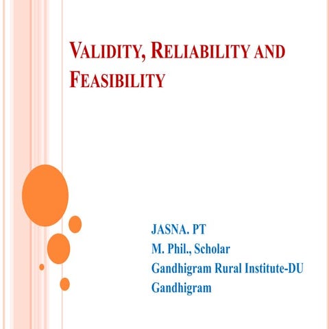 Validity, Reliability and Feasibility
