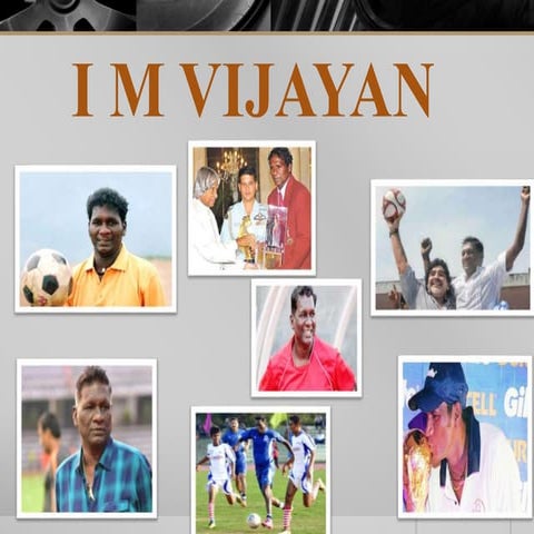 History and Development of I M Vijayan