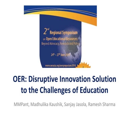 OER: Disruptive Innovation Solution to the Challenges of Education