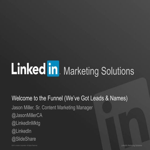 Welcome to the Funnel: We've Got Leads and Names