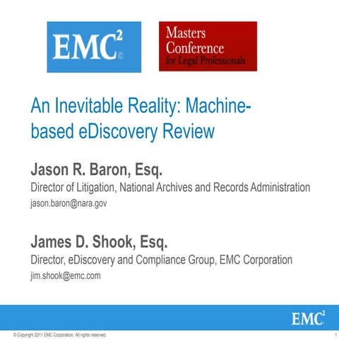 Jason Baron, Esq. and James Shook, Esq. - An Inevitable Reality: Machine-base...