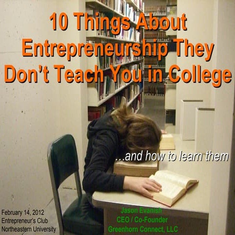 10 Things They Don't Teach You in College About Entrepreneurship