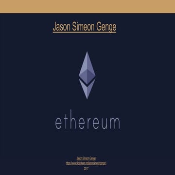Jason genge (A Bitcoin Lover) - what is ethereum ?