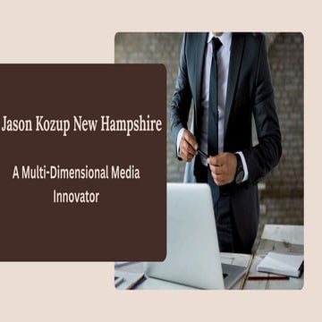 A Brief Introduction About Jason Kozup | PDF