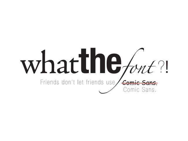 Jason Schneider - What The Font?