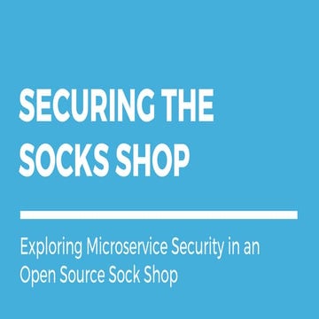 Securing the Socks Shop