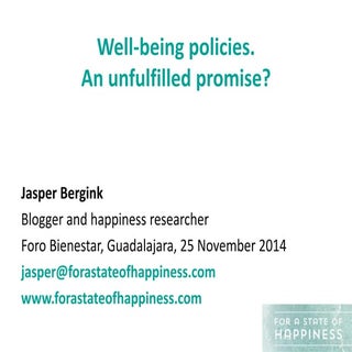Well-being policies. An unfulfilled...