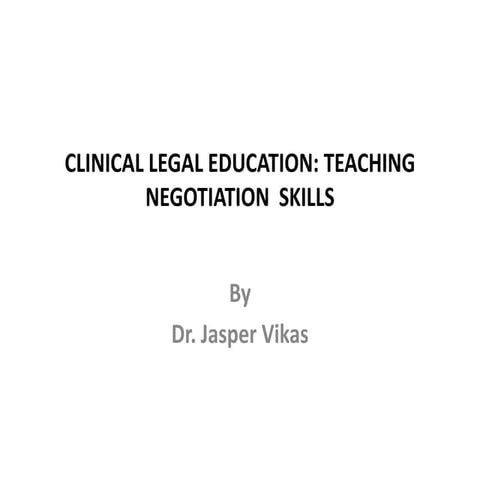 Clinical Legal Education: Teaching Negotiation Skills