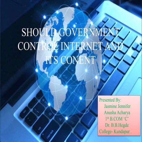 Should Government Control Internet and Its Content.