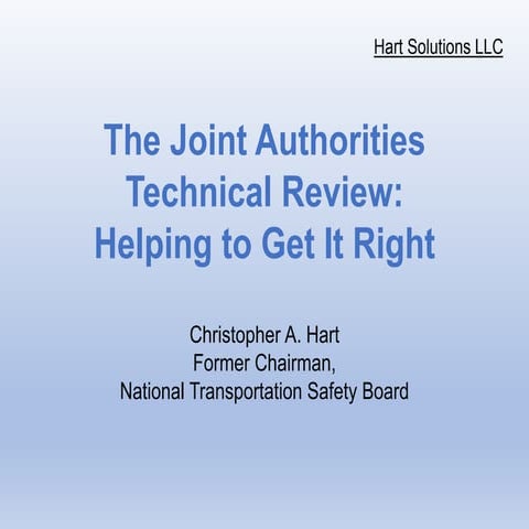 The Joint Authorities Technical Review: Helping to Get It Right