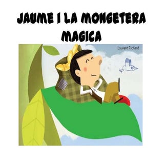 Jaume i la mongetera màgica