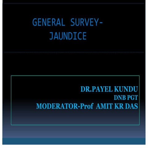 Jaundice general survey