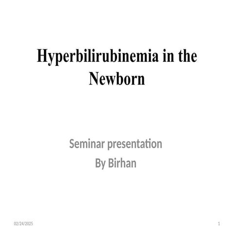 Jaundice in the New born birhanJaundice in the New born birha