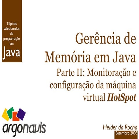 Gerência de Memória em Java - Parte II