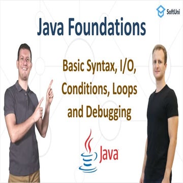 Java Foundations: Basic Syntax, Conditions, Loops | PPT