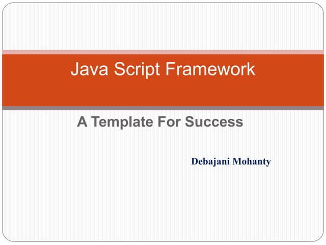 Java script framework
