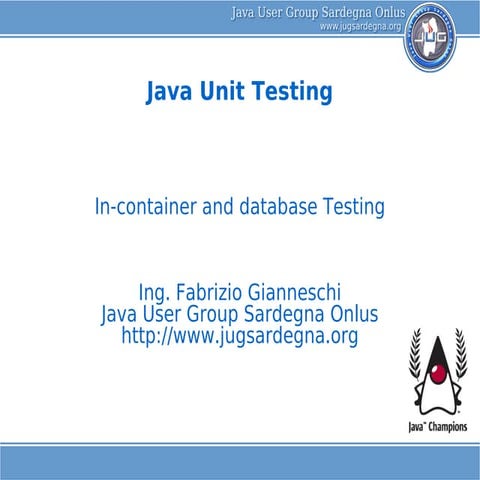Java Unit Testing - In container and database testing | PPT