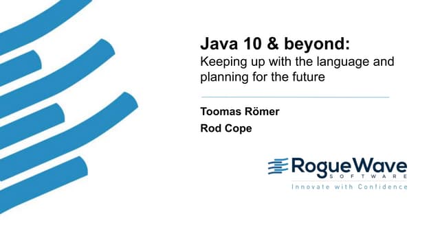 Java 10 and beyond: Keeping up with the language and planning for the future
