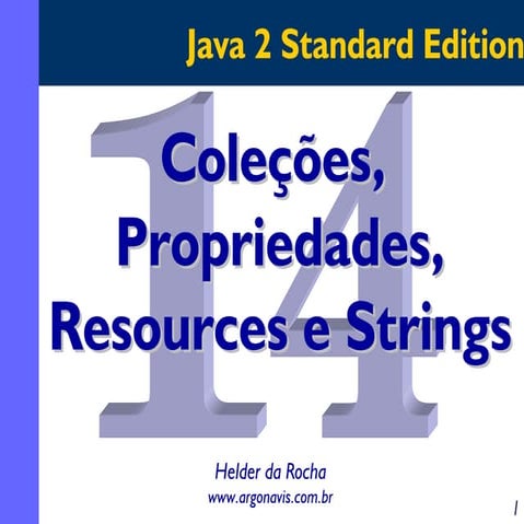 Coleções Propriedade, Resources e Strings