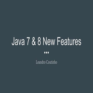 Java 7 & 8 New Features | PPT