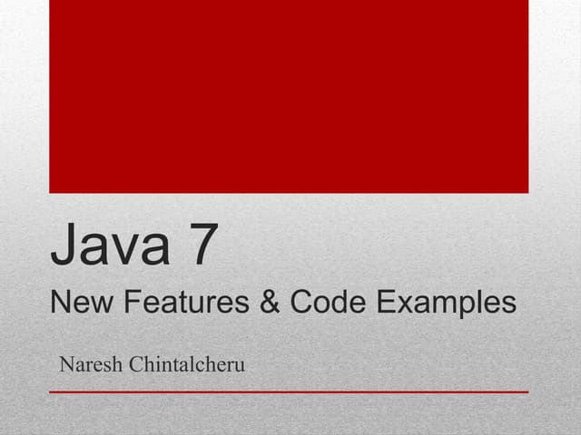 Java7 New Features and Code Examples