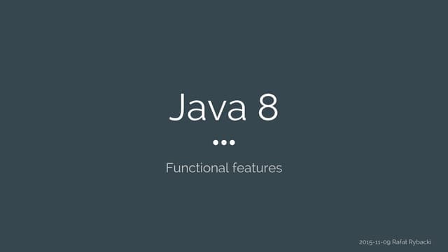 Java 8 - functional features