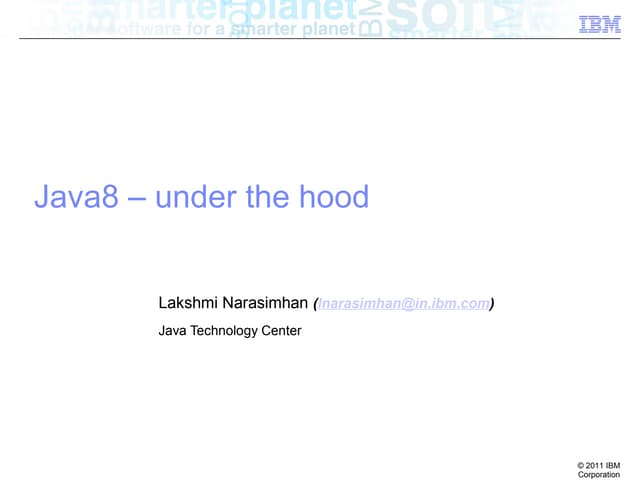 Java8 - Under the hood