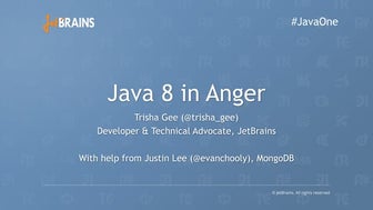 Java 8 in Anger (JavaOne)