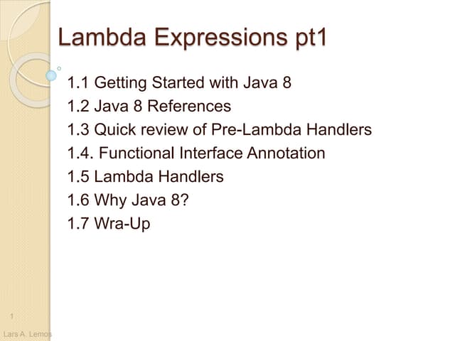 Java 8 lambdas expressions | PPTX