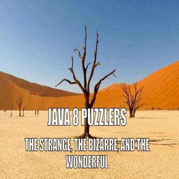 Java 8 Puzzlers as it was presented at Codemash 2017
